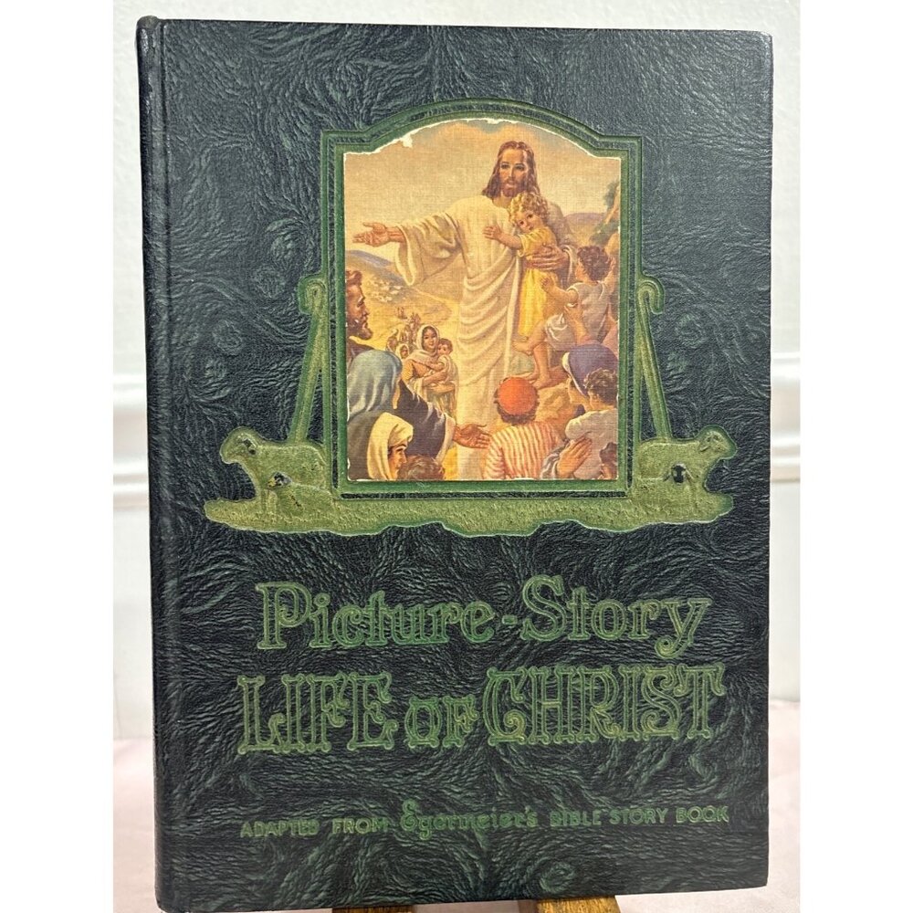 Picture-Story Life Of Christ Hardcover 1947 Revised Edition With Color Illustrat